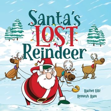 portada Santa'S Lost Reindeer: A Christmas Book That Will Keep you Laughing (en Inglés)
