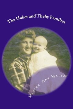 portada The Haber and Theby Families: 19th Century German Immigrants to Wisconsin (en Inglés)