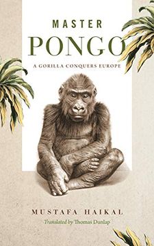 portada Master Pongo: A Gorilla Conquers Europe (Animalibus: Of Animals and Cultures) 