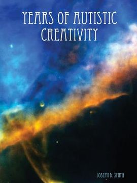 portada Years of Autistic Creativity (en Inglés)