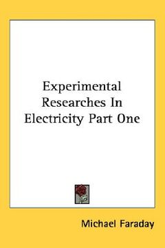 portada experimental researches in electricity part one (in English)