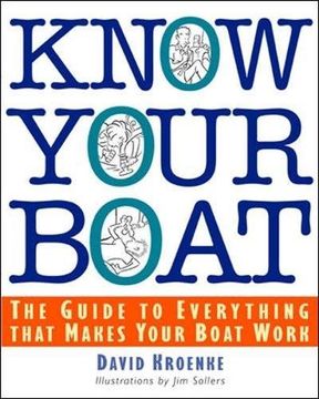 portada Know Your Boat: The Guide to Everything That Makes Your Boat Work 