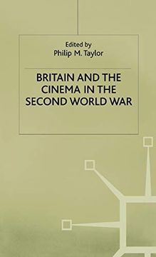 portada Britain and the Cinema in the Second World war (en Inglés)