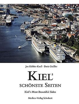 portada Kiels Schönste Seiten: Kiel's Most Beautiful Sides (en Alemán)