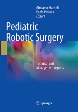 Pediatric Robotic Surgery: Technical and Management Aspects (en Inglés)