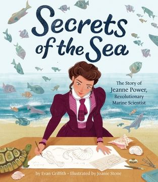 portada Secrets of the Sea: The Story of Jeanne Power, Revolutionary Marine Scientist (en Inglés)