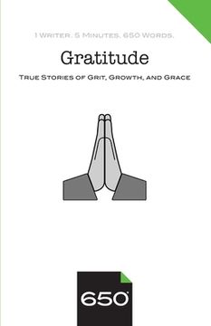 portada Gratitude: True Stories of Grit, Growth, and Grace (en Inglés)