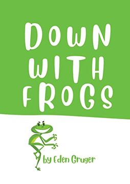 portada Down With Frogs (en Inglés)