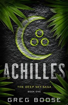 portada Achilles: The Deep sky Saga - Book one (in English)