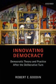 portada innovating democracy: democratic theory and practice after the deliberative turn (in English)