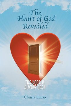 portada The Heart of god Revealed: The Door is Always Open (en Inglés)