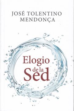 portada Elogio de la sed (in Spanish)