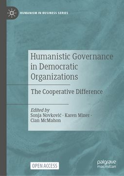 portada Humanistic Governance in Democratic Organizations: The Cooperative Difference (en Inglés)
