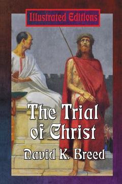 portada The Trial of Christ (en Inglés)