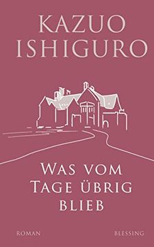 portada Was vom Tage Übrig Blieb: Roman (in German)