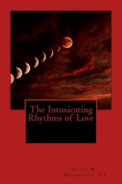portada The Intoxicating Rhythms of Love (in English)