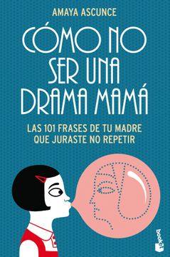 portada Cómo no ser una Drama Mamá (in Spanish)