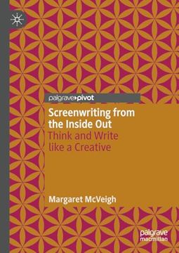portada Screenwriting From the Inside out (en Inglés)