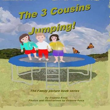 portada The 3 Cousins Jumping! (The Family picture book series)