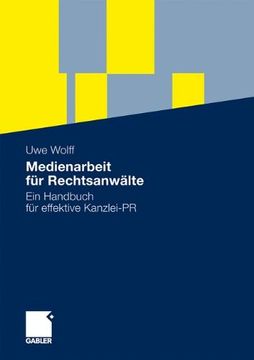 portada Medienarbeit für Rechtsanwälte: Ein Handbuch für Effektive Kanzlei-Pr 