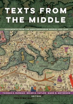 portada Texts From the Middle: Documents From the Mediterranean World, 650–1650 