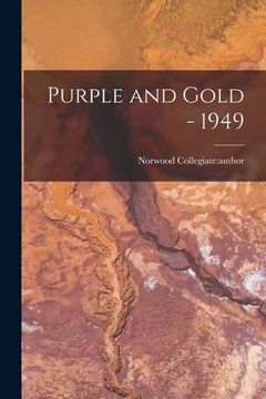 portada Purple and Gold - 1949 (en Inglés)
