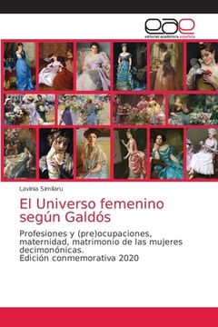 portada El Universo Femenino Según Galdós: Profesiones y (in Spanish)