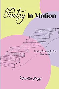 portada Poetry in Motion: Moving Forward to the Next Level (in English)