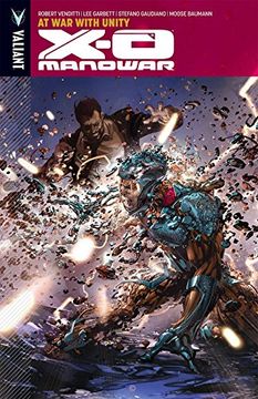 portada X-O Manowar Volume 5: At War with Unity (en Inglés)