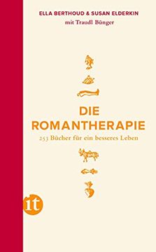 portada Die Romantherapie: 253 Bücher für ein Besseres Leben (Insel Taschenbuch) (en Alemán)