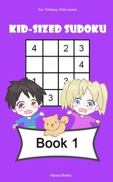 portada Kid-sized Sudoku: Book 1 (en Inglés)