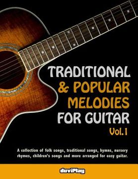 portada Traditional & Popular Melodies for Guitar. Vol 1 (en Inglés)