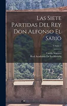portada Las Siete Partidas del rey don Alfonso el Sabio; Volume 1