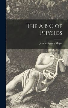 portada The A B C of Physics (en Inglés)