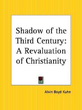 portada shadow of the third century: a revaluation of christianity (en Inglés)