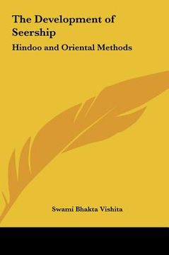 portada the development of seership: hindoo and oriental methods (en Inglés)
