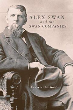 portada Alex Swan and the Swan Companies (Western Lands and Waters Series) (en Inglés)