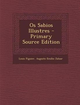 portada OS Sabios Illustres - Primary Source Edition (in Portuguese)