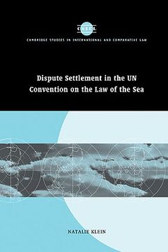 portada Dispute Settlement in the un Convention on the law of the sea (Cambridge Studies in International and Comparative Law) (in English)