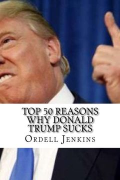 portada Top 50 Reasons Why Donald Trump Sucks
