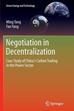 portada Negotiation in Decentralization: Case Study of China's Carbon Trading in the Power Sector (in English)