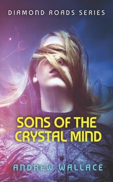 portada Sons of the Crystal Mind (en Inglés)