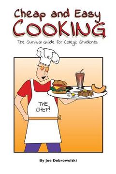 portada Cheap and Easy Cooking: The Definitive Guide for College Students (in English)