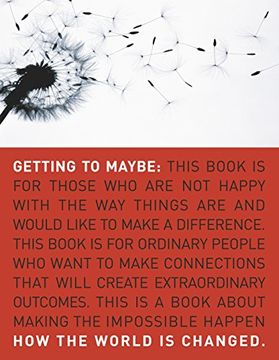 portada Getting to Maybe: How the World is Changed 