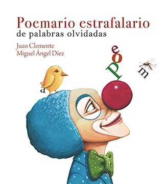 portada Poemario Estrafalario de Palabras Olvidadas: De Palabras Olvidadas: (in Spanish)