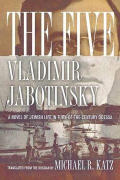 portada The Five: A Novel of Jewish Life in Turn-Of-The-Century Odessa 