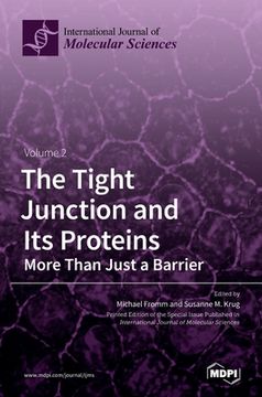 portada The Tight Junction and Its Proteins: Volume 2 (en Inglés)