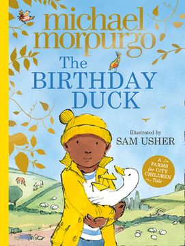 portada The Birthday Duck: A Classic new Picture Book From World-Renowned Author Michael Morpurgo (en Inglés)