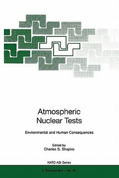 portada atmospheric nuclear tests: environmental and human consequences (en Inglés)