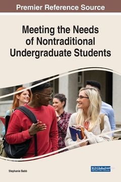 portada Meeting the Needs of Nontraditional Undergraduate Students (in English)